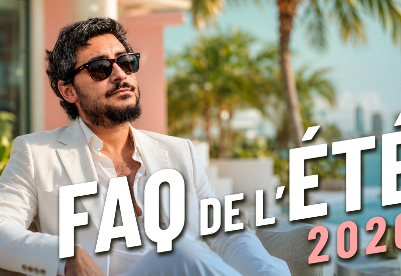 FAQ de l’été 2026 – Vos QUESTIONS, mes REPONSES ☀️